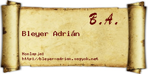 Bleyer Adrián névjegykártya